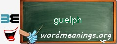 WordMeaning blackboard for guelph